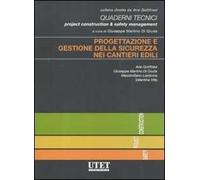 Progettazione e gestione della sicurezza nei cantieri edili