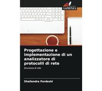 Progettazione e implementazione di un analizzatore di protocolli di rete: Sicurezza di rete