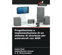 Progettazione e implementazione di un sistema di sicurezza per autoveicoli con ARM
