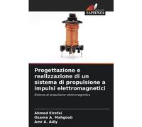 Progettazione e realizzazione di un sistema di propulsione a impulsi elettromagnetici