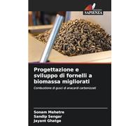 Progettazione e sviluppo di fornelli a biomassa migliorati: Combustione di gusci di anacardi carbonizzati