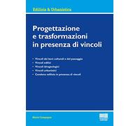 Progettazione e trasformazioni in presenza di vincoli