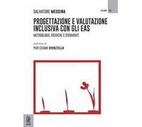 Progettazione e valutazione inclusiva con gli EAS. Metodologie, ricerche e strumenti