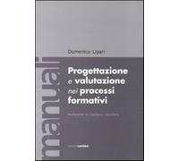 Progettazione e valutazione nei processi formativi - Lipari Domenico