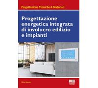 Progettazione energetica integrata di involucro edilizio e impian