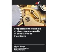Progettazione ottimale di strutture composite in condizioni di incertezza