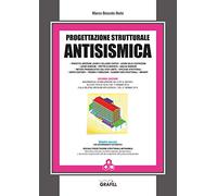 Progettazione strutturale antisismica. Con app