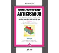 Progettazione strutturale antisismica. Con app