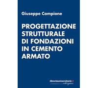 Progettazione strutturale di fondazioni in cemento armato