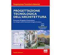 Progettazione tecnologica dell'architettura. Processo, progetto,