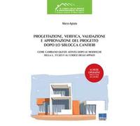 Progettazione, verifica, validazione e approvazione del progetto dopo lo Sblocca Cantieri