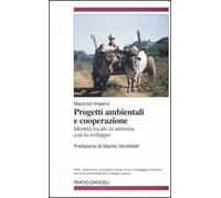 Progetti ambientali e cooperazione. Identità locale in armonia con lo sviluppo