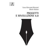 Progetti e rivoluzioni 4.0