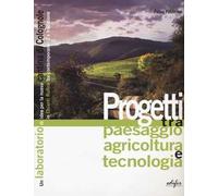 Progetti tra paesaggio agricoltura e tecnologia. Un laboratorio di idee per la nuova cantina di Colognole in Chianti Rufina tra contemporaneità e tradizione. Ediz. illustrata