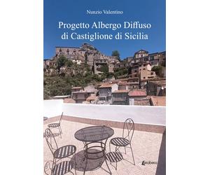 Progetto albergo diffuso di Castiglione di Sicilia - [EBS Print]