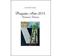 Progetto arte 2014. Gennaro Falcone, di Alessandro Costanza, 2015- ER