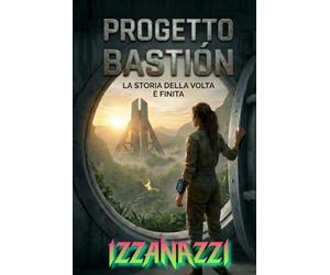 Progetto Bastion: Cronaca della Volta: La storia della volta è finita