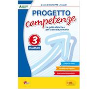 Progetto competenze. La guida didattica per la scuola primaria. Italiano (Vol. 3)