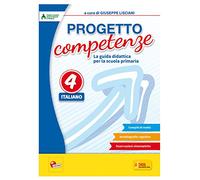 Progetto competenze. La guida didattica per la scuola primaria. Italiano (Vol. 4)