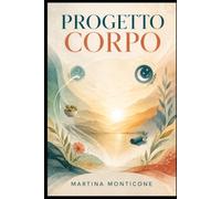 Progetto Corpo: Collana: Progetto Me Stesso