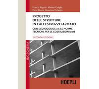Progetto delle strutture in calcestruzzo armato. Con l'Eurocodice 2 e le n...