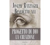 Progetto di Dio: la creazione