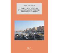 Progetto di sviluppo e valorizzazione turistica del Comune di Anzio