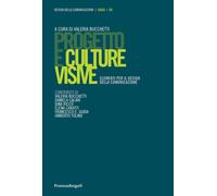 Progetto e culture visive. Elementi per il design della comunicaz