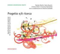 Libri Martini Daniela / Mussini Ilaria / Gilioli Cristina - Progetto E/E Ricerca