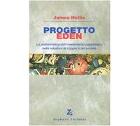 Progetto Eden. La problematica dell'investimento paradisiaco nelle relazioni di coppia e nel sociale