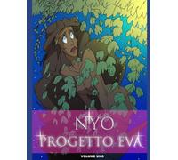 Progetto Eva: prima parte