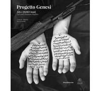 Progetto Genesi. Arte e diritti umani. Ediz. italiana e inglese
