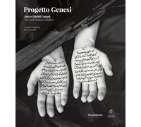 Progetto Genesi. Arte e diritti umani. Ediz. italiana e inglese