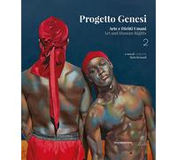 Progetto Genesi 2. Arte e diritti umani. Ediz. italiana e inglese