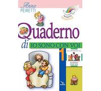 Progetto Magnificat. Quaderno di «Io sono con voi». Vol. 1