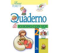 Progetto Magnificat. Quaderno di «Io sono con voi». Vol. 2