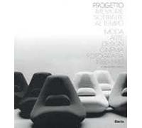Progetto Memorie sottratte al tempo. Moda, arte, design, cinema, fotografia 1960-1980. Catalogo della mostra (Genova, ottobre 2004). Ediz. italiana e inglese