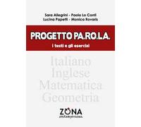 Progetto Pa.Ro.La. I testi e gli esercizi