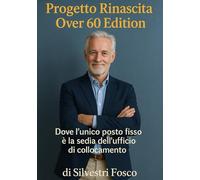 Progetto Rinascita: Over 60 Edition: Dove l’unico posto fisso è la sedia dell’ufficio di collocamento