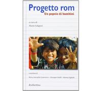 Progetto rom. Un popolo di banbini