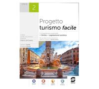 Progetto turismo facile. Per le Scuole superiori. Con e-book. Con espansione online (Vol. 2)