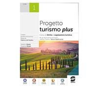 Progetto turismo plus. Per le Scuole superiori. Con e-book. Con espansione online (Vol. 1)