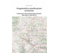 Progettualità e pianificazione territoriale