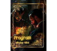 Program: A Journey into Hypnosis, Past Life Regression and the Hidden Programming of Consciousness