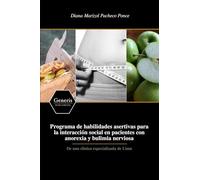 Programa de habilidades asertivas para la interacción social en pacientes con anorexia y bulimia nerviosa