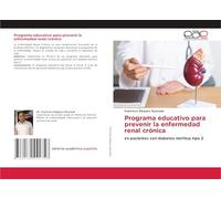 Programa educativo para prevenir la enfermedad renal crónica: en pacientes con diabetes mellitus tipo 2