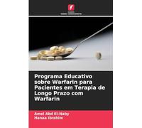 Programa Educativo sobre Warfarin para Pacientes em Terapia de Longo Prazo com Warfarin