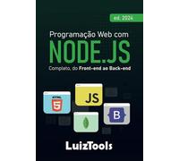 Programação Web com Node.js: Completo, do Front-end ao Back-end