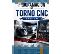 programacion de torno cnc basica: para principiantes