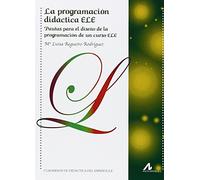 Programacion Didactica Ele, La [Lingua spagnola]
